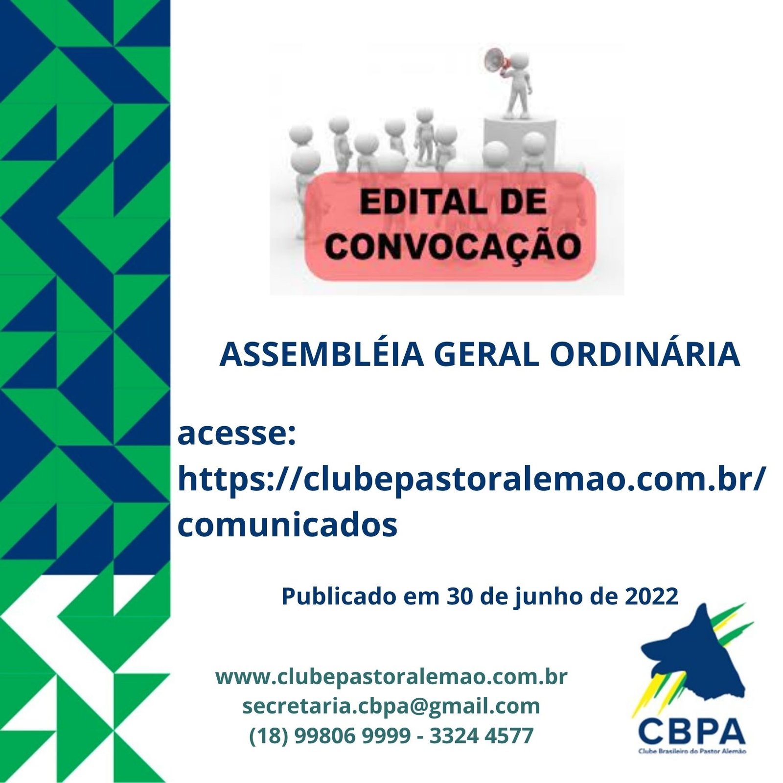 EDITAL DE CONVOCAÇÃO DE ASSEMBLÉIA GERAL ORDINÁRIA – 30/07/2022